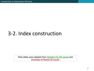 Introduction to Index Construction in Information Retrieval
