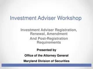 Investment Adviser Workshop: Registration, Renewal, and Post-Registration Requirements