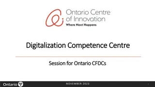Ontario Digitalization Competence Centre and Innovation Programs