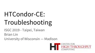 Troubleshooting HTCondor-CE: Log Levels, Startup Tips, and Validation
