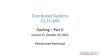 Cache Consistency Approaches in Distributed Systems