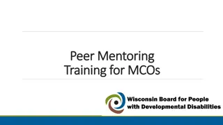 Peer Mentoring Training for Managed Care Organizations: Developing Peer Mentor Programs
