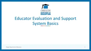 Oregon Educator Evaluation System Overview