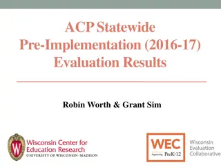 Transformative Evaluation Support for ACP Statewide Pre-Implementation Results