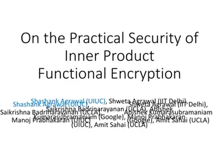 Practical Security of Inner Product Functional Encryption Study