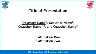 Effective Presentation Guidelines for VLSI Technology and Circuits