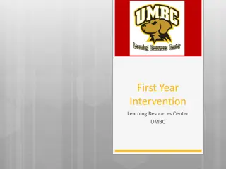 UMBC First Year Intervention Program - Supporting Academic Success