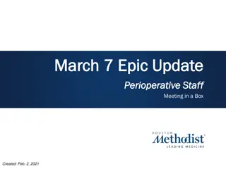 March 7 Epic Update: Top Changes for Perioperative Staff