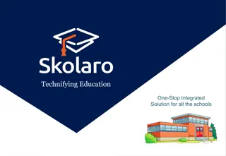 Innovative Integrated Educational Solution for Schools