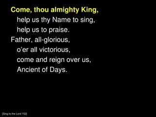 Ancient King Reigns: Sing Praises and Wonders