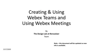 Using Webex Teams and Meetings: A Comprehensive Guide from Rensselaer Design Lab