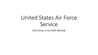 Air Force Service Benefits and Future Opportunities