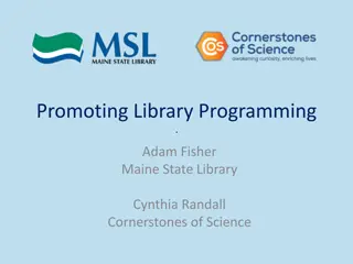Challenges Faced in Promoting Library Programming in Maine State