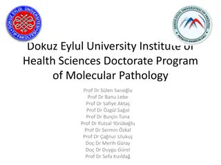 Molecular Pathology Doctorate Program at Dokuz Eylul University