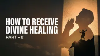 Ways Divine Healing Can Manifest