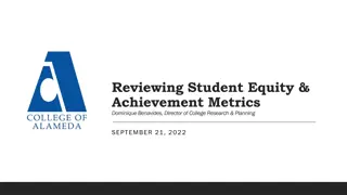 Student Equity and Achievement Metrics for College Success
