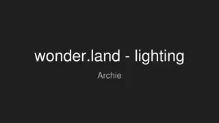 Lighting Effects in wonder.land Performance