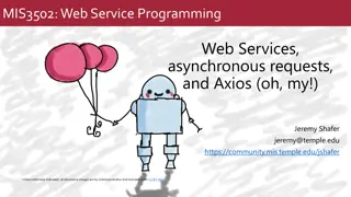 Asynchronous JavaScript and Axios in Web Service Programming