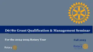 District Grant Qualification & Management Seminar 2024-2025 Rotary Year