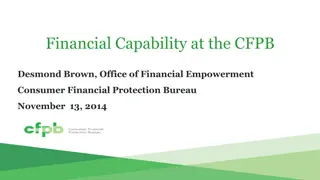 Financial Capability Initiatives at CFPB for Empowering Consumers