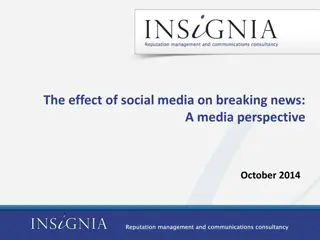 Social Media's Impact on Breaking News: A Media Perspective