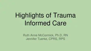 Trauma Informed Care: Principles and Effects