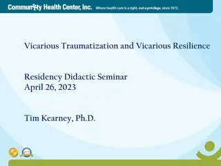 Vicarious Traumatization and Resilience in Mental Health Field