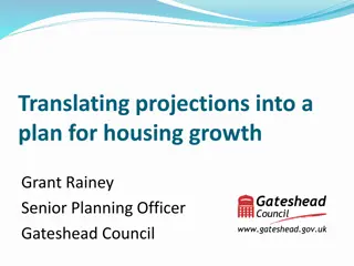Translating Projections into Plan for Housing Growth | Gateshead Council