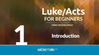 Exploring the Themes and Timelines of the Gospels According to Luke