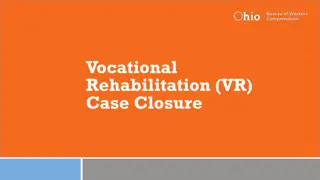 Ohio Workers Compensation Vocational Rehabilitation Case Closure Policies 2023