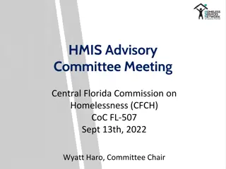 HMIS Advisory Committee Meeting - Central Florida Commission on Homelessness (CFCH) CoC FL-507