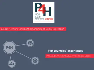 Health Financing and Social Protection Experiences in P4H Countries
