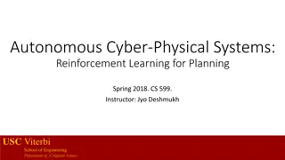 Reinforcement Learning Basics and Applications in Autonomous Systems