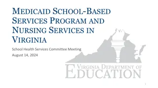 Virginia Medicaid School-Based Services and Nursing Program Overview