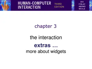 Interaction with Widgets: Understanding Appearance, Behavior, and Semantics
