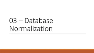 Efficient Database Management Through Normalization