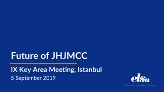 Key Insights from Future of JHJMCC IX Meeting in Istanbul