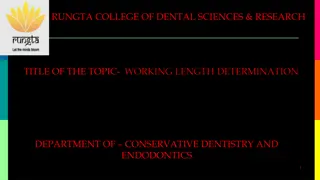 Determination Methods for Working Length in Endodontics