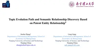 Discovering Topic Evolution and Semantic Relationships in Patents