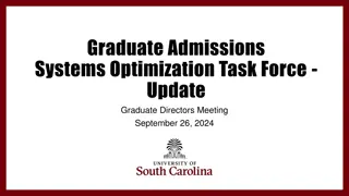Optimizing Graduate Admissions Systems: Task Force Update & Roadmap
