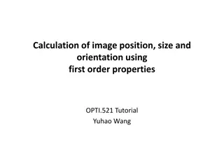 Calculation of Image Position, Size, and Orientation Using First Order Properties