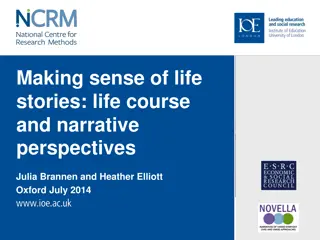 Life Stories Through Historical and Narrative Perspectives
