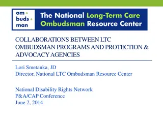 Collaborations between LTC Ombudsman Programs and Protection & Advocacy Agencies