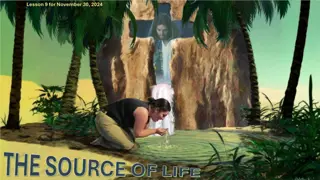 The Source of Eternal Life Revealed - Lessons from Jesus Christ