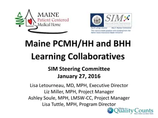 Maine PCMHHH and BHH Learning Collaboratives Overview
