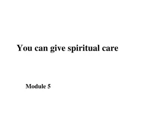 Holistic Spiritual Care: Understanding Spirituality and Support