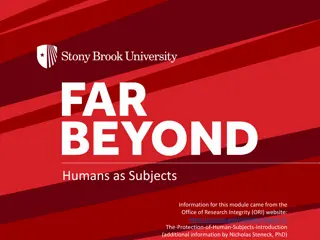 Research with Human Subjects - Key Principles and Regulations