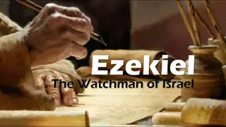 Ezekiel: Judgement and Blessing in Israel