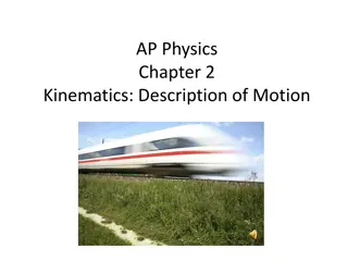 Physics Chapter 2: Kinematics and Motion Description