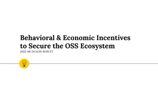 Enhancing OSS Ecosystem Security through Incentives